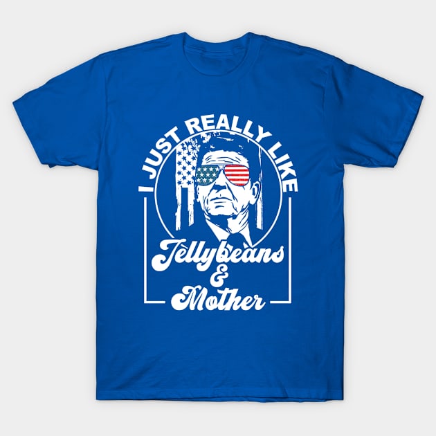 Ronald Reagan Loves His Jellybeans and Mother (aka wife) Cool Vintage T-Shirt by CharJens